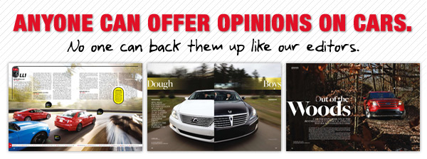 Click here to get 6 issues of Car and Driver for $3.99. That's 87% off the cover price!